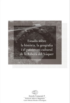 Estudis sobre la història, la geografia i el patrimoni cultural de la Ribera del Xúquer